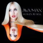Ava Max releases debut album, Heaven & Hell